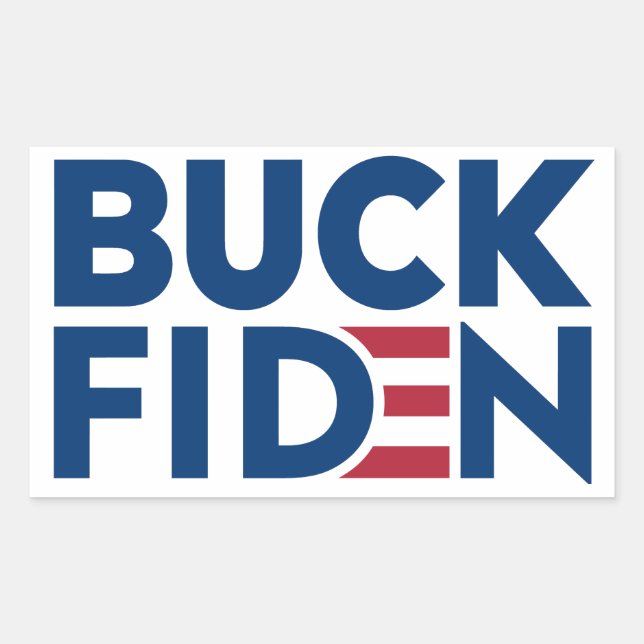 Pegatina Rectangular Canto de eslogan Buck Fiden Anti Joe Biden (Anverso)