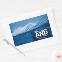 Pegatina Rectangular Cita Inspiradora de Theodore Roosevelt "Believe"