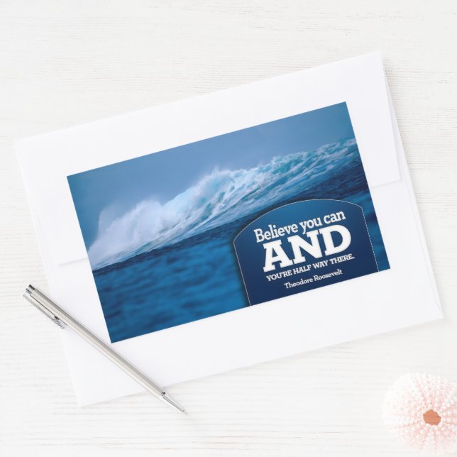 Pegatina Rectangular Cita Inspiradora de Theodore Roosevelt "Believe" (Sobre)