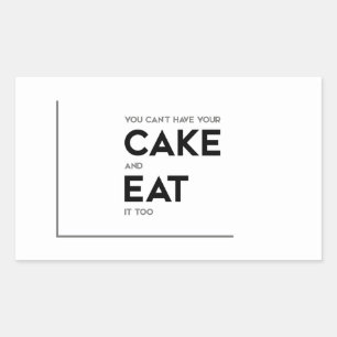 Pegatina Rectangular Citas MODERNAS: toma tu torta, cómela