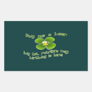 Pegatina Rectangular Compra una cerveza Mi cumpleaños es aquí el día de