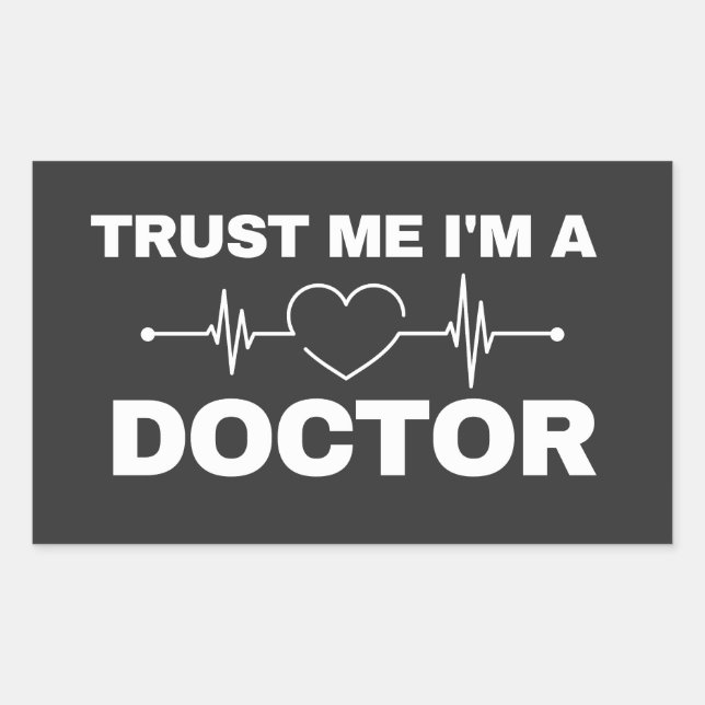 Pegatina Rectangular Confía en mí, soy un médico divertido médico (Anverso)