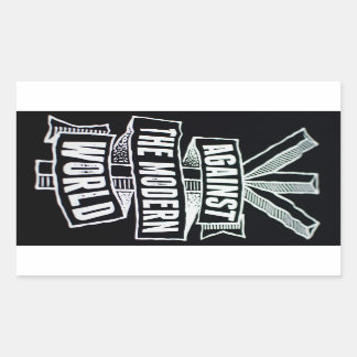 Pegatina Rectangular contra el mundo moderno