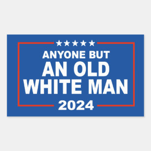 Pegatina Rectangular Cualquiera menos un viejo hombre blanco 2024