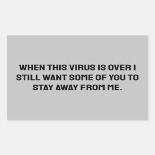 Pegatina Rectangular Cuando este virus supera el humor de 2020
