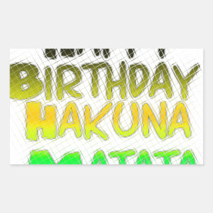 Pegatina Rectangular Cute Happy Birthday Hakuna Matata eco Inspirationa