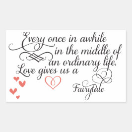 Pegatina Rectangular De vez en cuando en una vida ordinaria.