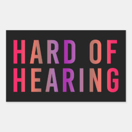 Pegatina Rectangular Difícil de oír, pérdida de audición, sordo