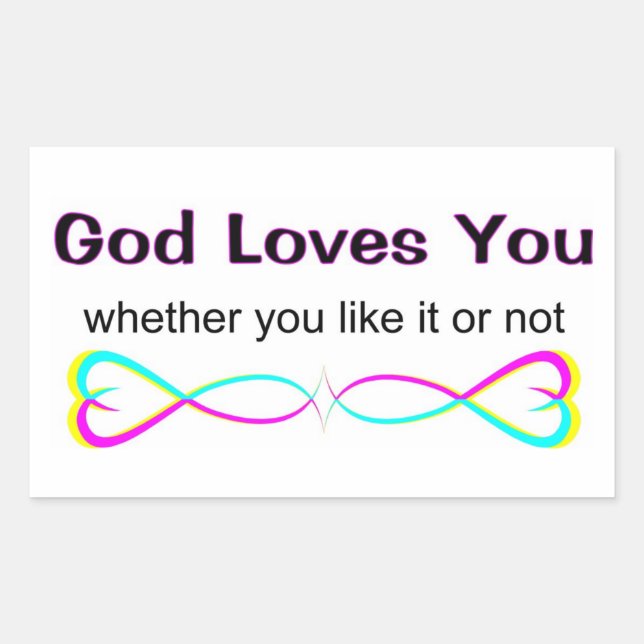 Pegatina Rectangular Dios te quiere, te guste o no (Anverso)