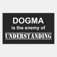 Dogma Es El Enemigo Del Entendimiento