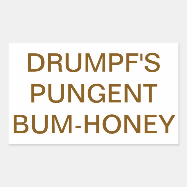 Pegatina Rectangular DRUMPF PUNGENT BUM-HONEY Hankamer Artjunkhaus Yum (Anverso)