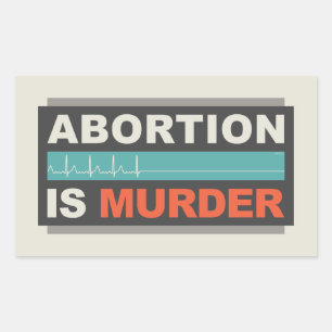 Pegatina Rectangular El aborto es asesinato