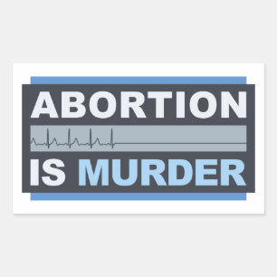 Pegatina Rectangular El aborto es asesinato