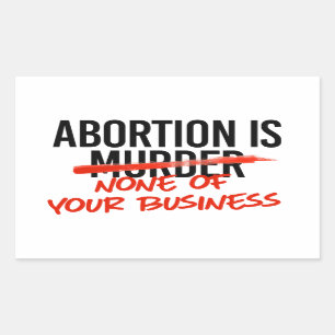 Pegatina Rectangular El aborto no es asunto tuyo