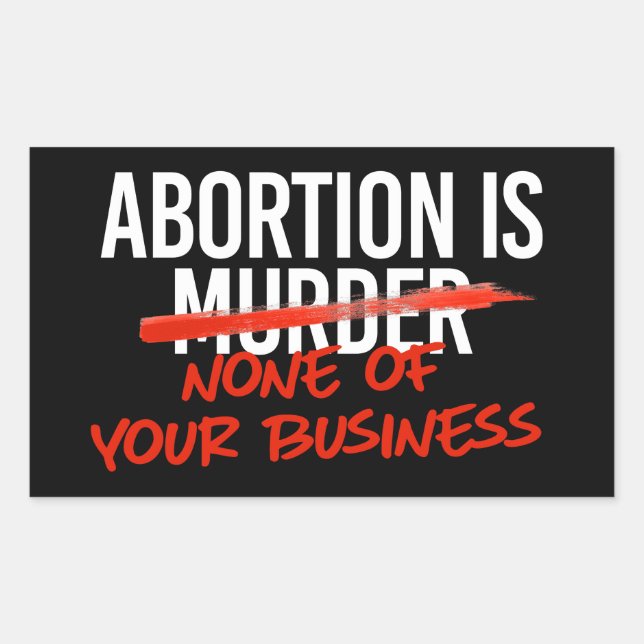 Pegatina Rectangular El aborto no es asunto tuyo (Anverso)