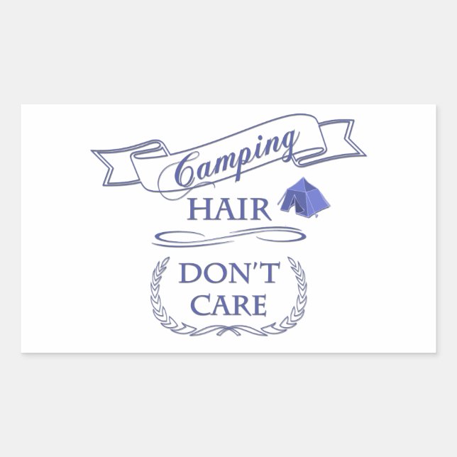 Pegatina Rectangular El pelo de camping no le importa (Anverso)