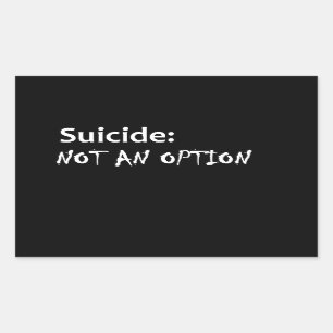 Pegatina Rectangular El suicidio no es una opción