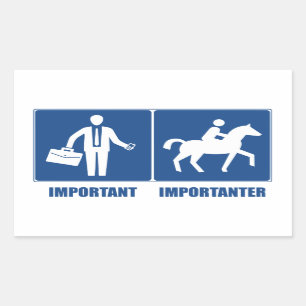 Pegatina Rectangular El Trabajo Es Importante, El Viaje A Caballo Es Im