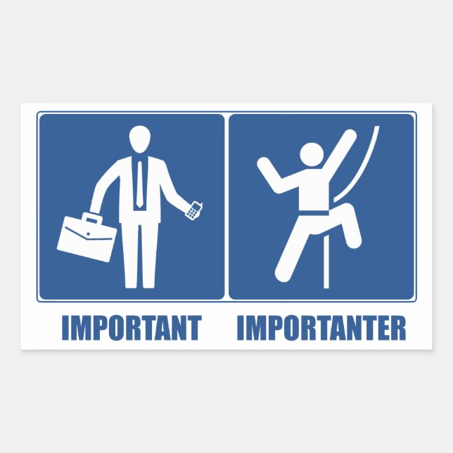 Pegatina Rectangular El Trabajo Es Importante, Escalar Es Importante (Anverso)