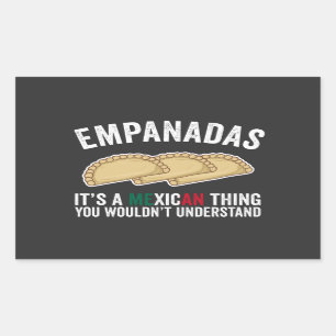 Pegatina Rectangular Empanadas es algo mexicano que no entenderías