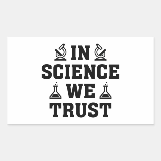 Pegatina Rectangular En ciencia confiamos (Anverso)