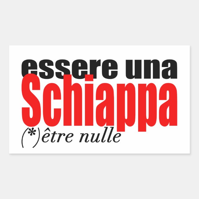 Pegatina Rectangular Essere una Schiappa être nulle en français R Stick (Anverso)