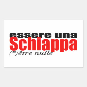 Pegatina Rectangular Essere una Schiappa être nulle en français R Stick