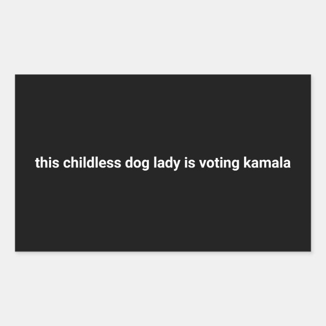 Pegatina Rectangular Esta mujer de perro sin hijos está votando kamala  (Anverso)
