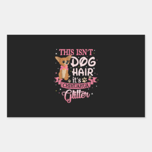 Pegatina Rectangular Este No Es El Pelo De Perro Su Perro Chihuahua Pur
