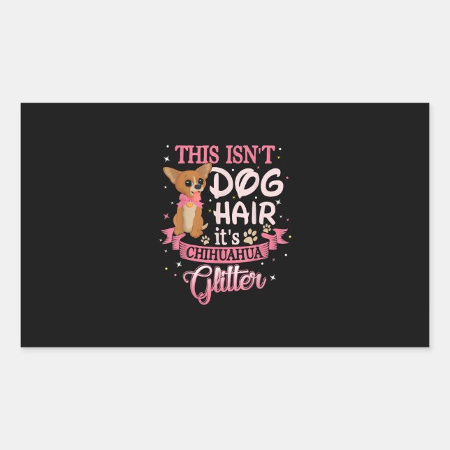 Pegatina Rectangular Este No Es El Pelo De Perro Su Perro Chihuahua Pur (Anverso)