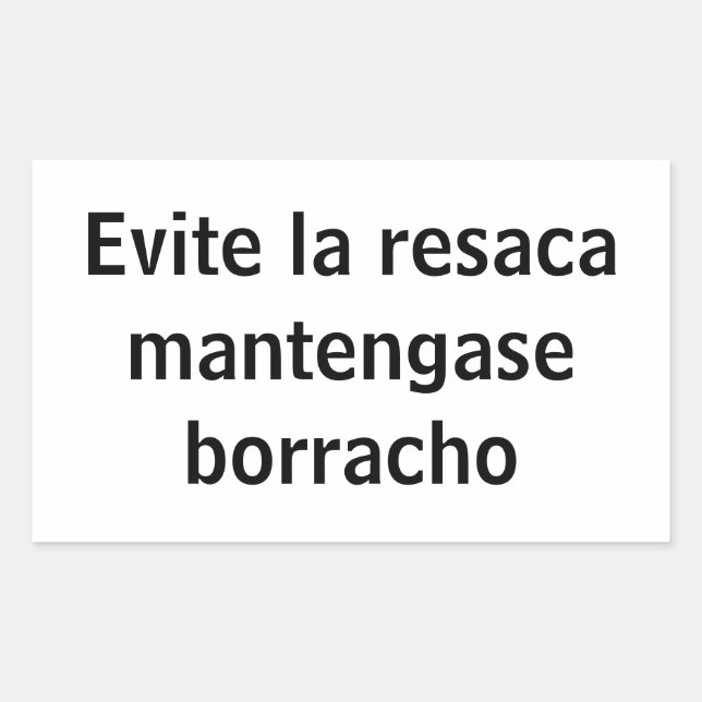 Pegatina Rectangular evite la resaca (Anverso)