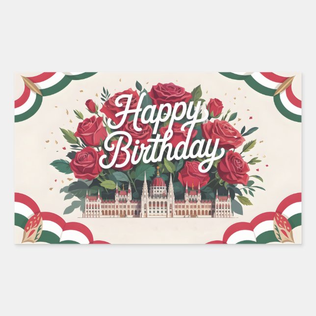 Pegatina Rectangular Feliz Cumpleaños con Rosas y Parlamento Húngaro (Anverso)