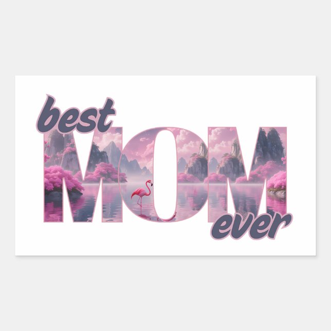 Pegatina Rectangular Flamingos in einer Traumwelt - best Mom ever (Anverso)