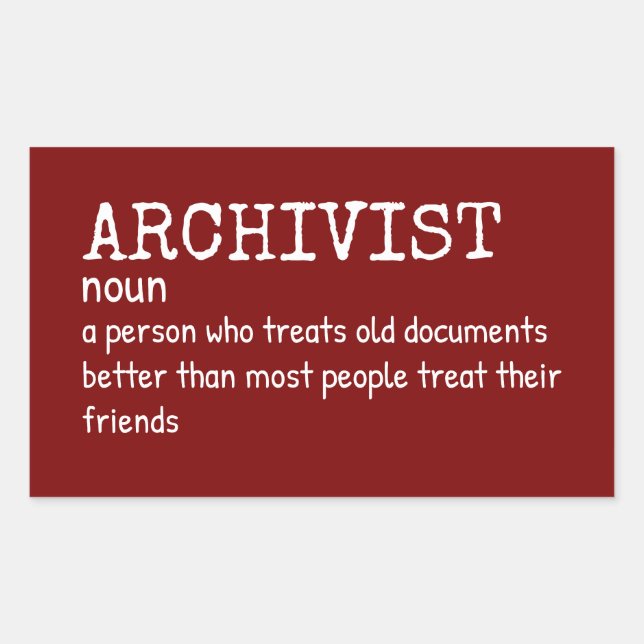 Pegatina Rectangular Funny Archivist Job Significa (Anverso)