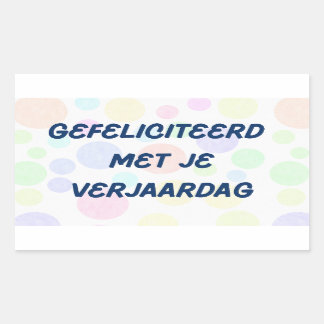 Pegatina Rectangular Gefeliciteerd conoció a je verjaardag, cumpleaños 