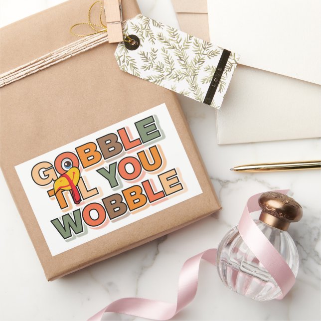 Pegatina Rectangular Gobble Gobble Till You Wobble Funny Thanksgiving (Regalar)