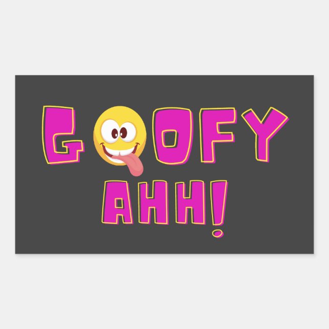 Pegatina Rectangular Goofy Ahh, tonto ahh. (Anverso)