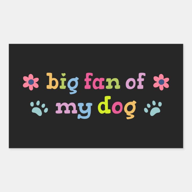 Pegatina Rectangular Gran fan de mi perro (Anverso)