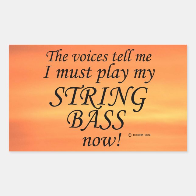 Pegatina Rectangular Gritar Voces Bass Dice Que Debe Jugar Con Palo Rec (Anverso)