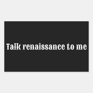 Pegatina Rectangular "Hablar renacimiento para mí"