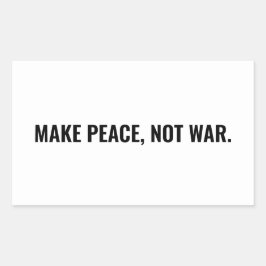 Pegatina Rectangular Hacer la paz no la guerra personalizado minimalist