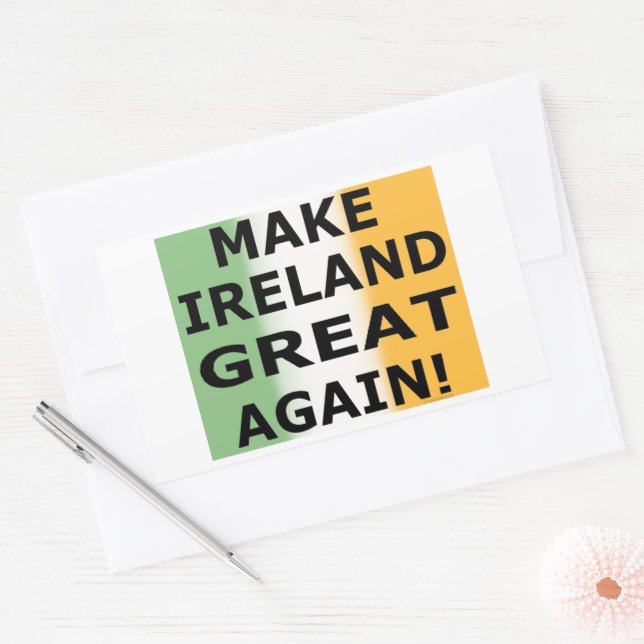 PEGATINA RECTANGULAR ¡HAGAMOS IRLANDA GRANDE OTRA VEZ!   (Sobre)