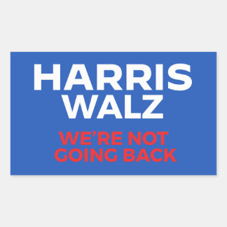 Pegatina Rectangular Harris Walz 2024 - ¡No regresaremos!