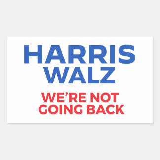 Pegatina Rectangular Harris Walz 2024 - ¡No regresaremos!