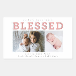 Pegatina Rectangular hemos sido verdaderamente bendecidos