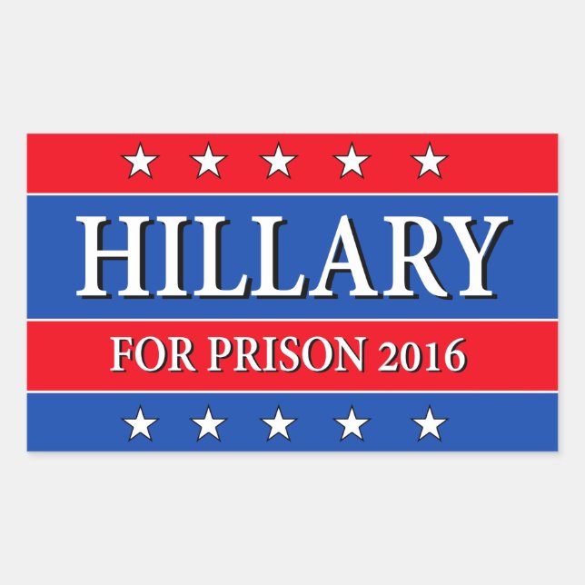 PEGATINA RECTANGULAR "HILLARY FOR PRISON 2016" (Anverso)