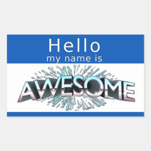 Pegatina Rectangular Hola Mi Nombre Es Increíble