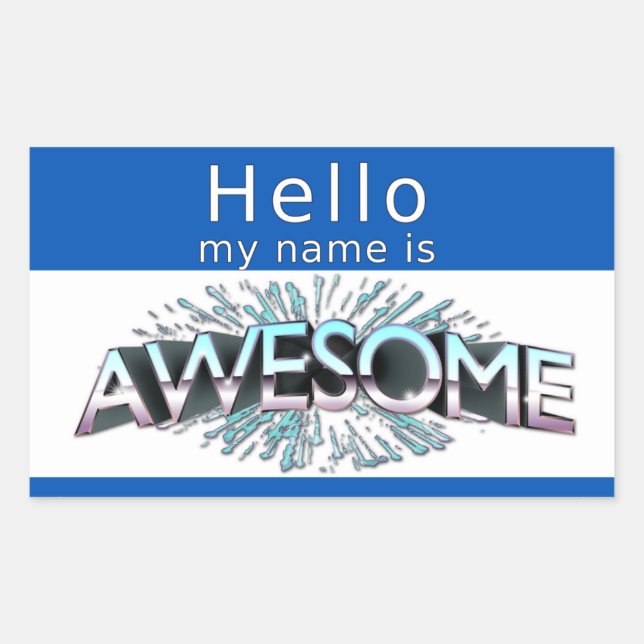 Pegatina Rectangular Hola Mi Nombre Es Increíble (Anverso)