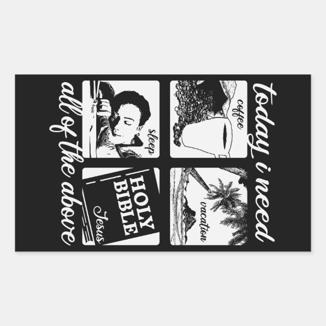 Pegatina Rectangular Hoy Necesito...pegatinas divertidos (Anverso)