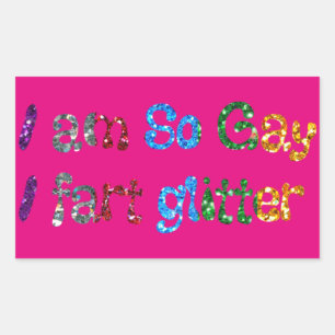 Pegatina Rectangular Humor gay soy tan gay que me fastidio Purpurina
